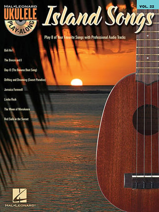 Island Songs, Ukulele Play-Along Vol. 22
