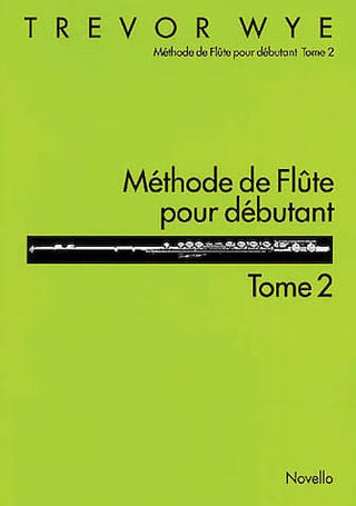 Méthode de flute pour débutant: Tome 2