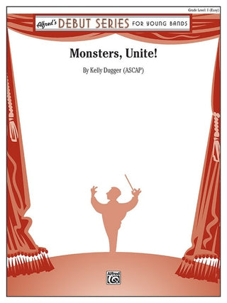 Monsters, Unite! - Kelly Dugger