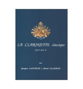La Clarinette classique - Vol. D