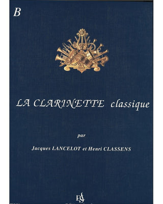 La Clarinette classique - Vol. B