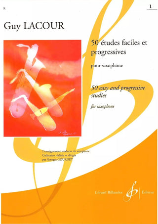 50 etudes faciles et progressives, Volume 1 - Lacour - Saxophone