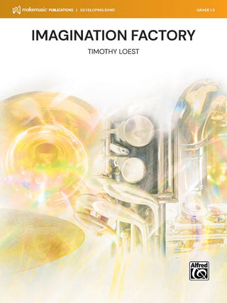 Imagination Factory - Timothy Loest