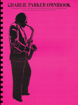 Charlie Parker Omnibook pour instruments en si bémol
