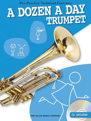 A Dozen a Day  Trumpet (Pre-Practice Technical Exercises)
