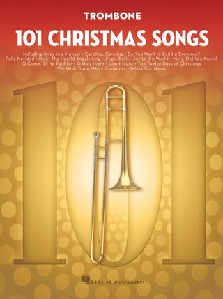 101 Christmas Songs pour Trombone