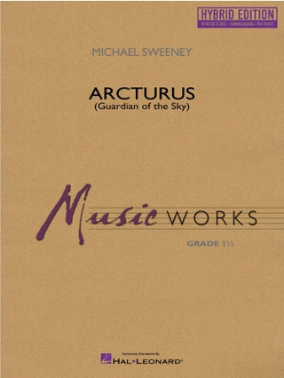 Arcturus (Guardian of the Sky)  Michael Sweeney