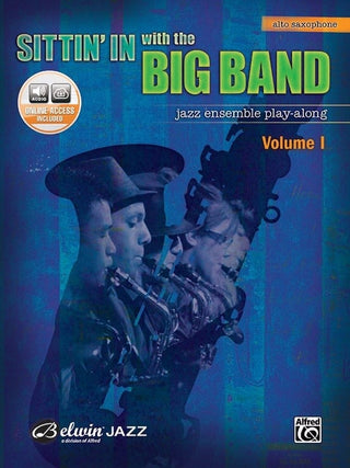 Sittin' In with the Big Band - Vol. 1, Sax alto