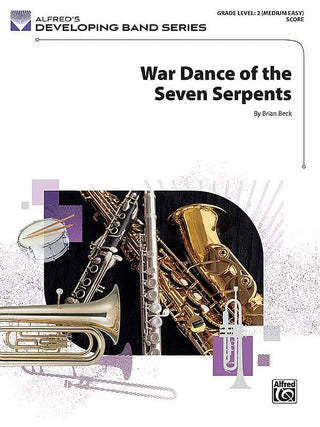 War Dance of the Seven (7) Serpents  - Brian Beck