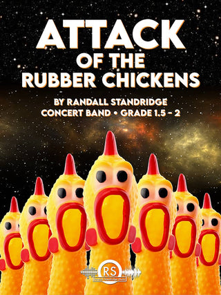 Attack of the Rubber Chickens  - Randall Standridge
