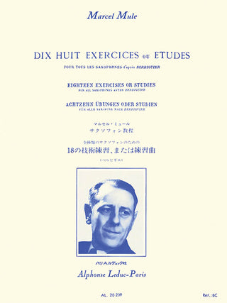 Eighteen Exercises or Studes for All Saxophones After Berbiguier From Marcel Mule