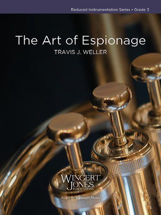 The Art Of Espionage By Travis J. Weller
