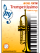 Trompettissimo - Michel Fortin