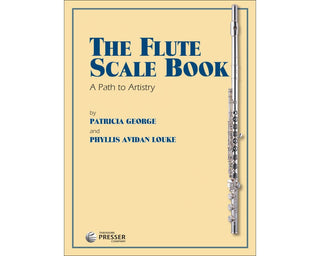 Le Livre de l'Échelle Musicale pour la Flûte (Un Chemin Vers L'Art)