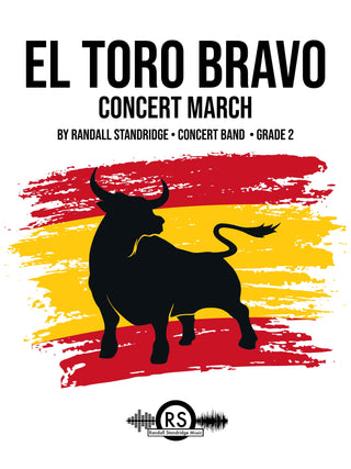 El Toro Bravo - Randall Standridge