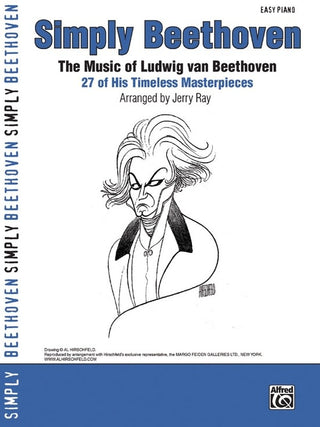 Simply Beethoven (The Music of Ludwig van Beethoven: 27 of His Timeless Masterpieces) - Piano