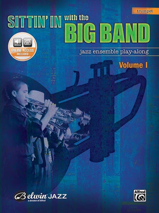 Sittin' In with the Big Band - Vol. 1, Trompette