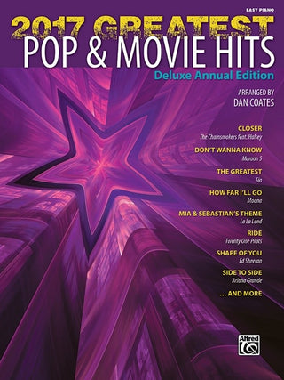 2017 Greatest Pop & Movie Hits (Deluxe Annual Edition) - Piano