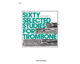 Soixante Études Sélectionnées pour Trombone - Livre 2