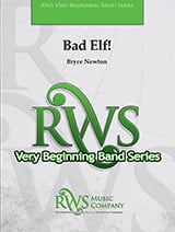Bad Elf! - arr. Bryce Newton